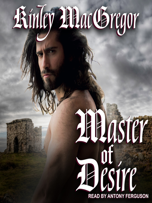 Title details for Master of Desire by Kinley MacGregor - Available